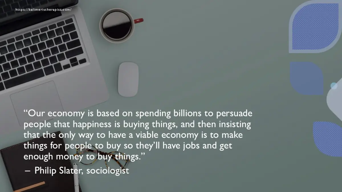 ευτυχία είναι να αγοράζεις πράγματα