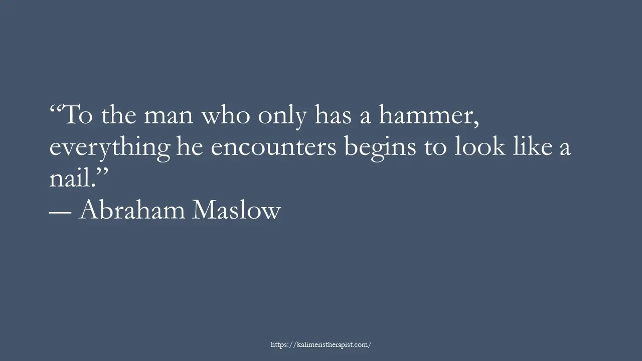 το σφυρί του Maslow